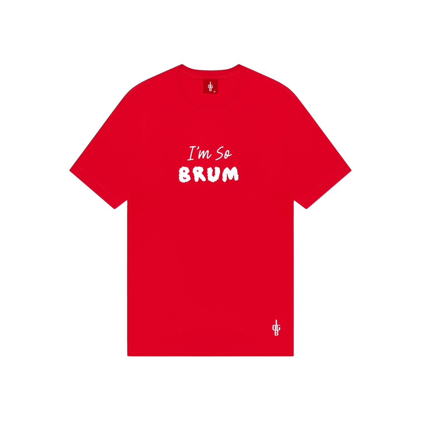 I'm So...Brum T-Shirt