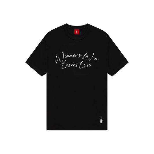 Winners Win...T-Shirt