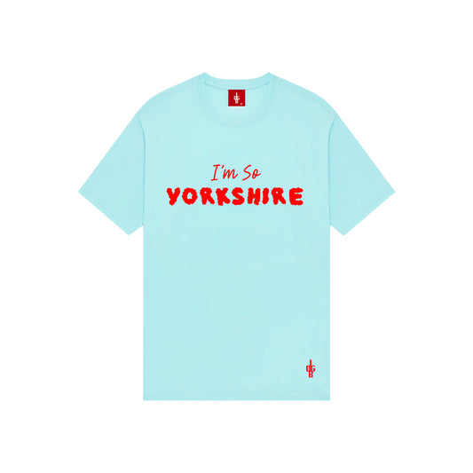 I'm So...Yorkshire T-Shirt